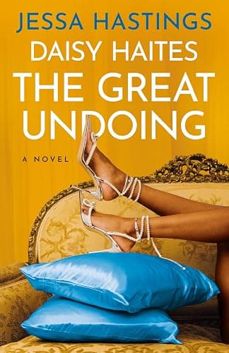 Daisy Haites: The Great Undoing (The Magnolia Parks Universe) - Image 1