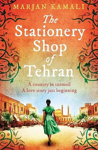 The Stationery Shop of Tehran: A country in turmoil. A love story just beginning - Image 1