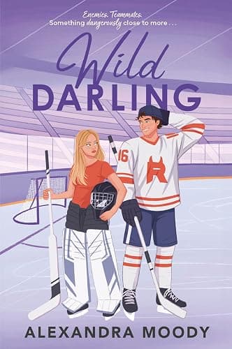 Wild Darling: A Charming, Wholesome Young Adult Romance Featuring Enemies-to-Lovers, Hockey Rivals, and First Love (The Darling Devils, 3) - Image 1