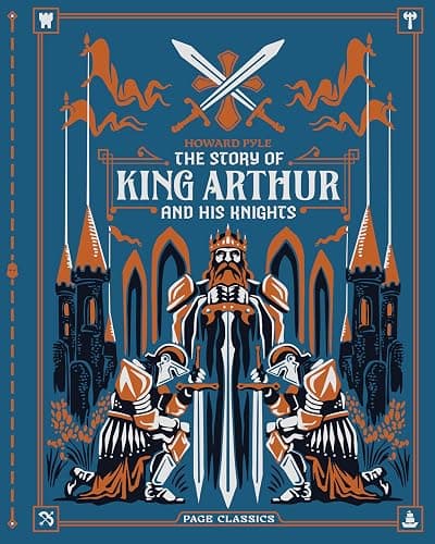 The Story of King Arthur and His Knights Deluxe Hardcover: A Classic Arthurian Legend Collection with 2-Color Foil, Debossed Cover, and Sprayed Edges thumbnail 2