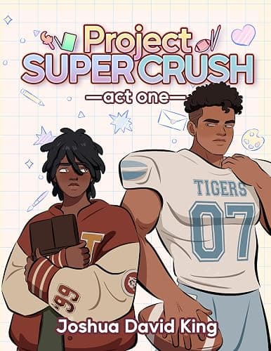 Project Super Crush: Act One (Project Super Crush! Book 1) - Image 1