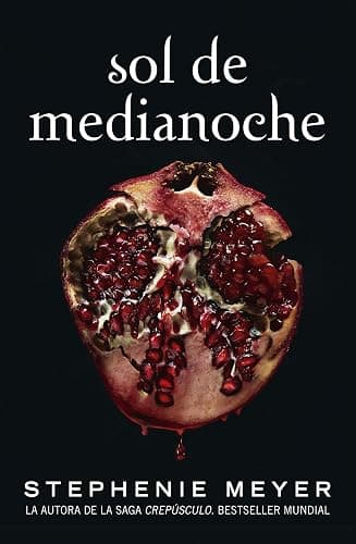Sol de medianoche / Midnight Sun (La Saga Crepusculo / The Twilight Saga) (Spanish Edition) - Image 1
