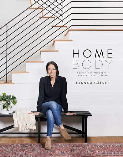 Homebody: A Guide to Creating Spaces You Never Want to Leave - Image 1
