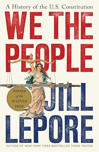 We the People: A History of the U.S. Constitution - Image 1