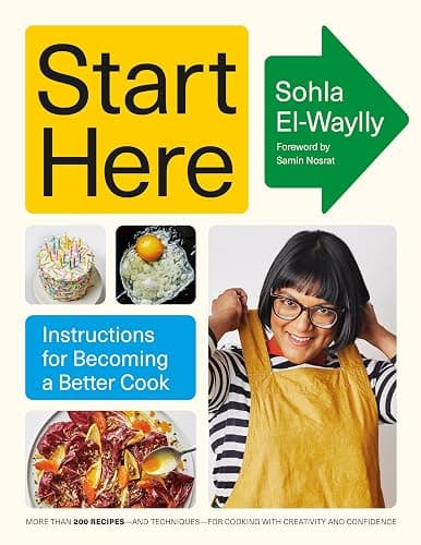 Start Here: Instructions for Becoming a Better Cook: A Cookbook - Image 1