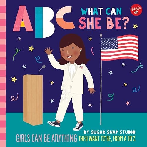 ABC for Me: ABC What Can She Be?: Girls can be anything they want to be, from A to Z (Volume 5) - Image 1