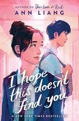 I Hope This Doesn't Find You by Ann Liang - Image 1