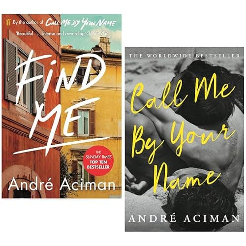Call Me By Your Name Book Series 2 Books Collection Set By Andre Aciman (Call Me By Your Name: Andre Aciman, Find Me) - Image 1