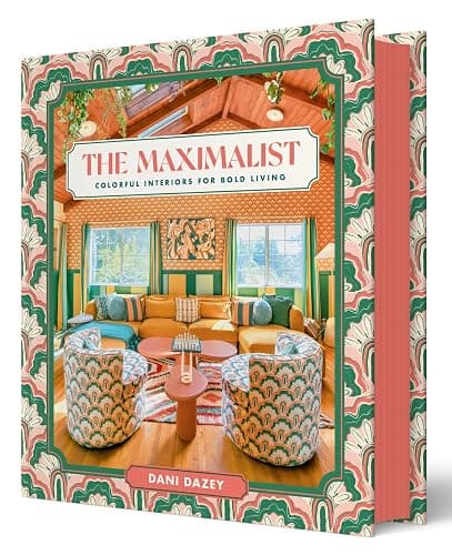 The Maximalist: Colorful Interiors for Bold Living - Image 1