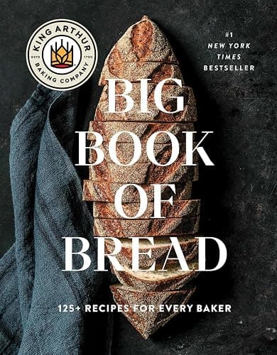 The King Arthur Baking Company Big Book of Bread: 125+ Recipes for Every Baker (A Cookbook) - Image 1