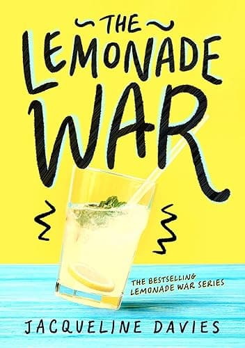The Lemonade War: Siblings Evan and Jessie wage a five-day lemonade-stand rivalry―a witty, heartfelt tale of math, business, and family for ages 8-12. (The Lemonade War Series, 1) - Image 1