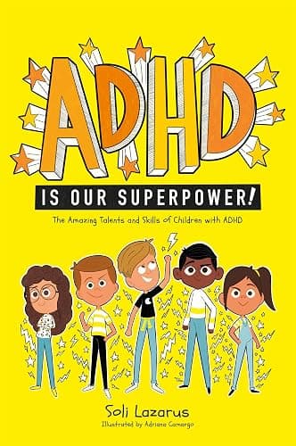 ADHD Is Our Superpower: The Amazing Talents and Skills of Children with ADHD - Paperback - Image 1