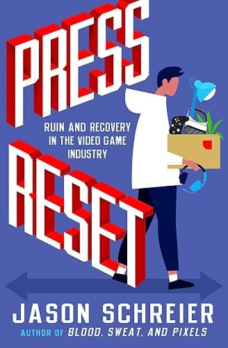 Press Reset: Ruin and Recovery in the Video Game Industry - Image 1