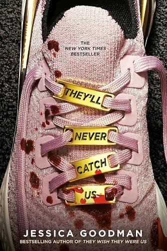 They'll Never Catch Us - Image 1