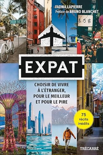 Expat: Choisir de vivre à l'étranger, pour le meilleur et pour le pire - Image 1