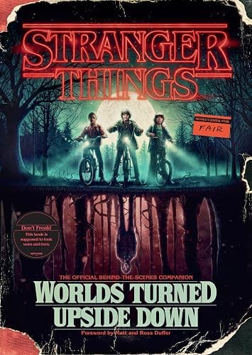 Stranger Things: Worlds Turned Upside Down: The Official Behind-the-Scenes Companion - Image 1