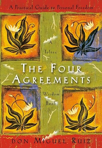The Four Agreements: A Practical Guide to Personal Freedom - Image 1