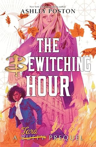 The Bewitching Hour (A Tara Prequel) (Buffy the Vampire Slayer Prequels) - Image 1