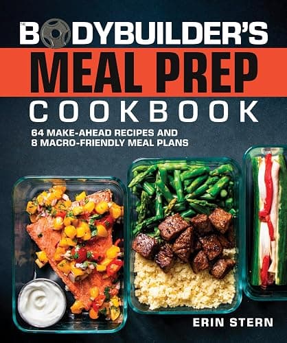The Bodybuilder's Meal Prep Cookbook: 64 Make-Ahead Recipes and 8 Macro-Friendly Meal Plans (The Bodybuilder's Kitchen) - Image 1