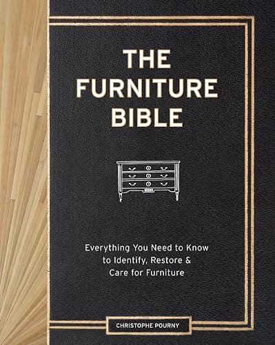 The Furniture Bible: Everything You Need to Know to Identify, Restore & Care for Furniture - Image 1
