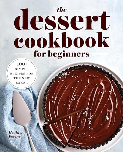 The Dessert Cookbook for Beginners: 100+ Simple Recipes for the New Baker thumbnail 8