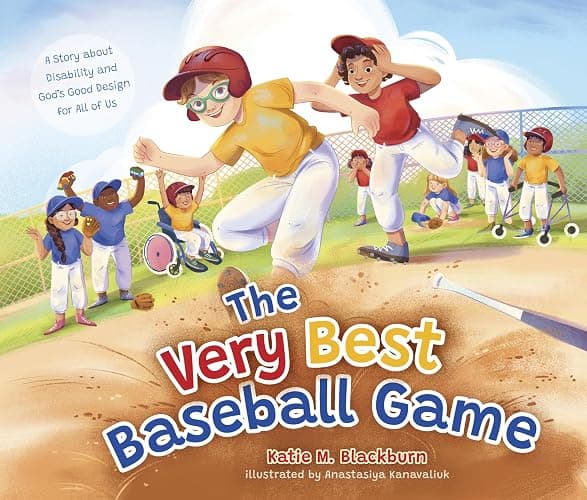 The Very Best Baseball Game: A Story about Disability and God’s Good Design for All of Us - Image 1