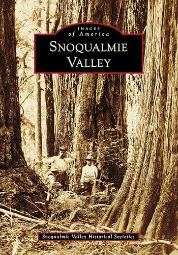 Snoqualmie Valley (Images of America) - Image 1