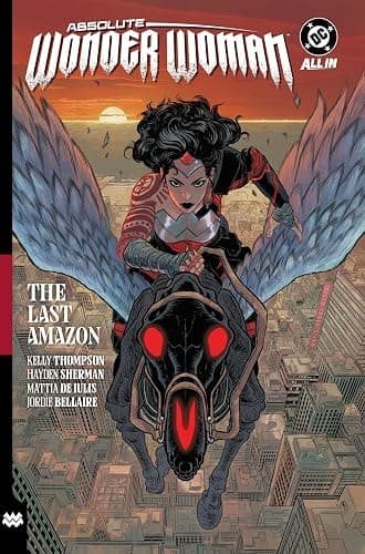 Absolute Wonder Woman Vol. 1: The Last Amazon (Absolute Universe) - Image 1