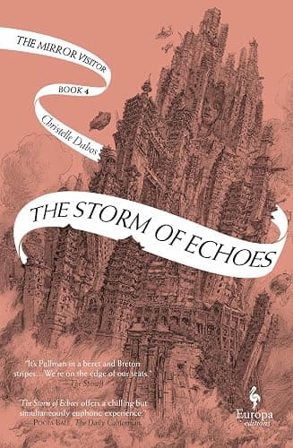 The Storm of Echoes: Book Four of the Mirror Visitor Quartet - Image 1