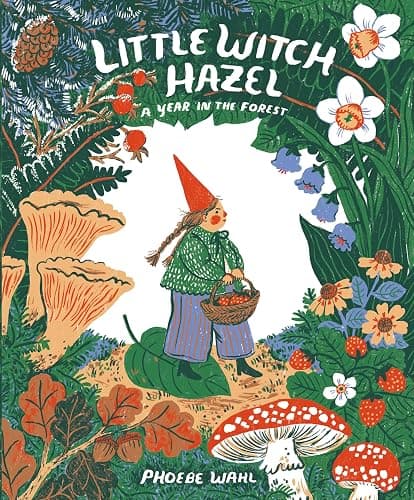 Little Witch Hazel: A Year in the Forest - Image 1