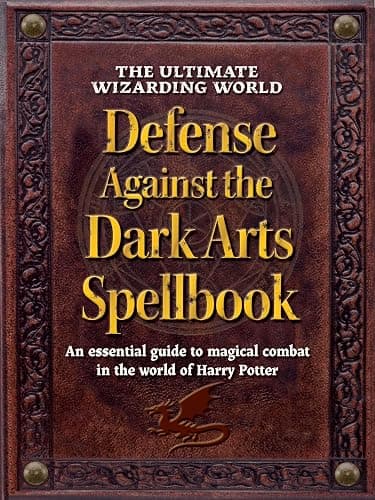 The Ultimate Wizarding World Defense Against the Dark Arts Spellbook: An essential guide to magical combat in the world of Harry Potter (The Unofficial Harry Potter Reference Library) - Image 1