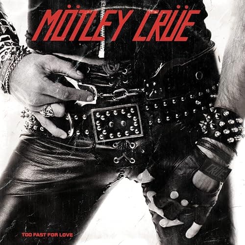 Too Fast For Love [LP] - Image 1