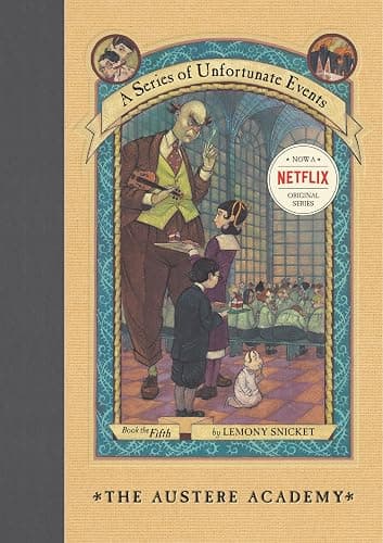 The Austere Academy (A Series of Unfortunate Events, Book 5) - Image 1