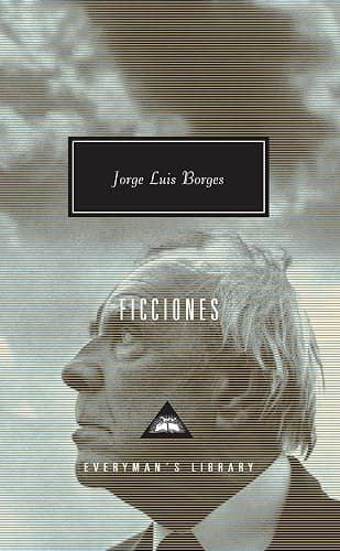 Ficciones: Jorge Luis Borges (Everyman’s Library Contemporary Classics) - Image 1
