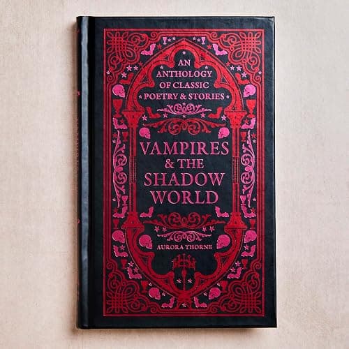 Vampires & the Shadow World: An Anthology of Classic Poetry & Stories thumbnail 4