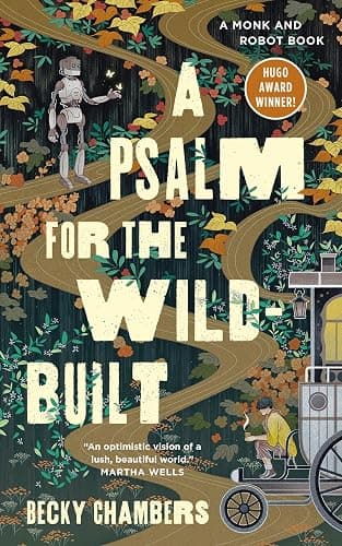 A Psalm for the Wild-Built: A Monk and Robot Book (Monk & Robot, 1) - Image 1