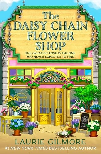 The Daisy Chain Flower Shop: A brand new Dream Harbor romance from the #1 New York Times bestselling author (Book 6) - Image 1