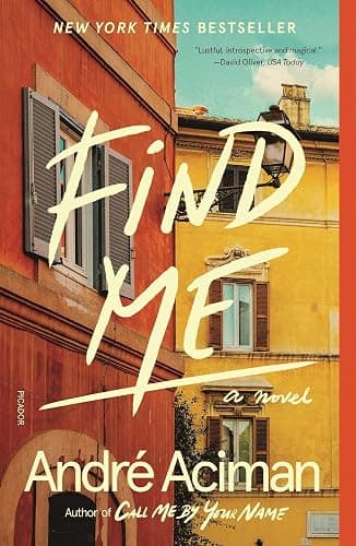 Call Me By Your Name Book Series 2 Books Collection Set By Andre Aciman (Call Me By Your Name: Andre Aciman, Find Me) thumbnail 2