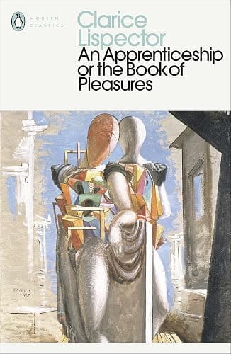 An Apprenticeship or The Book of Pleasures: Clarice Lispector (Penguin Modern Classics) - Image 1