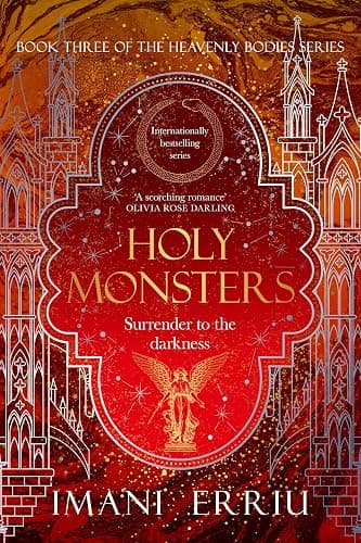 Holy Monsters: Book Three of the Heavenly Bodies series - Image 1