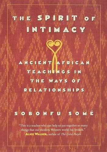 The Spirit of Intimacy: A Study of African Spirituality and Intimate Relationships - Image 1