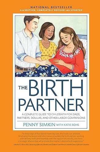The Birth Partner 5th Edition: A Complete Guide to Childbirth for Dads, Partners, Doulas, and Other Labor Companions - Image 1
