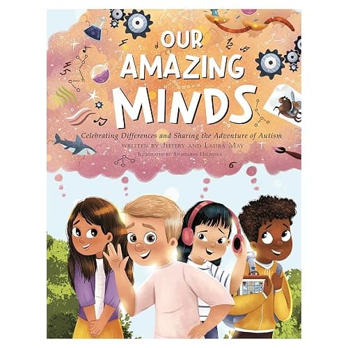 Our Amazing Minds: Celebrating Differences and Sharing the Adventure of Autism – A Children’s Picture Book About Autism and Neurodiversity - Image 1