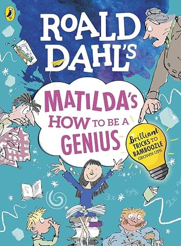 Roald Dahl's Matilda's How to be a Genius: Brilliant Tricks to Bamboozle Grown-Ups - Image 1
