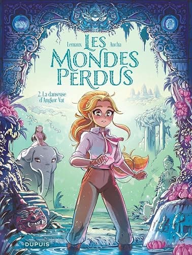 Les Mondes perdus - Tome 2 - La danseuse d'Angkor Vat - Image 1
