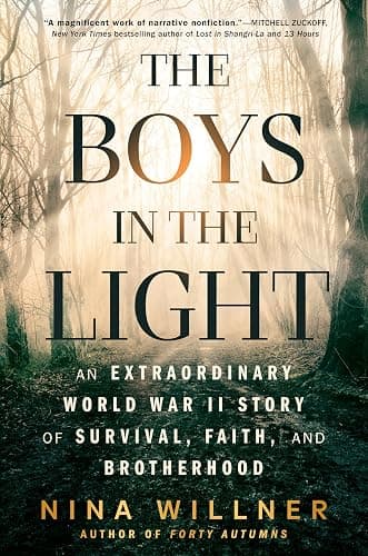 The Boys in the Light: An Extraordinary World War II Story of Survival, Faith, and Brotherhood - Image 1