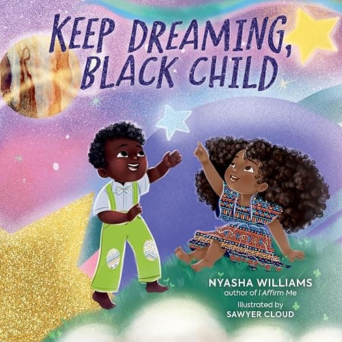 Keep Dreaming, Black Child - Image 1