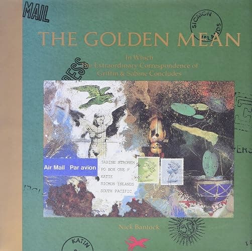 The Golden Mean: In Which the Extraordinary Correspondence of Griffin & Sabine Concludes - Image 1