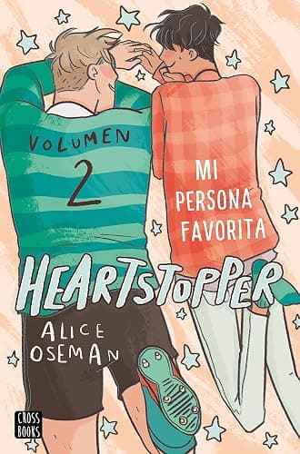 Heartstopper 2. Mi persona favorita: Los libros que han vendido un millón de ejemplares, ahora una serie de Netflix (Ficción, Band 2) - Image 1