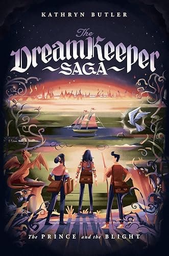 The Prince and the Blight (The Dream Keeper Saga Book 2) - Image 1